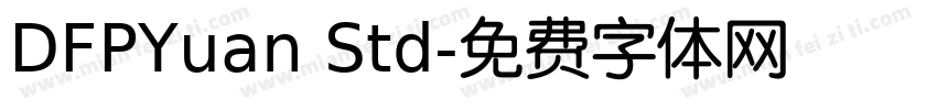 DFPYuan Std字体转换